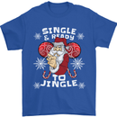 Single and Ready to Jingle Christmas Funny Mens T-Shirt Cotton Gildan Royal Blue