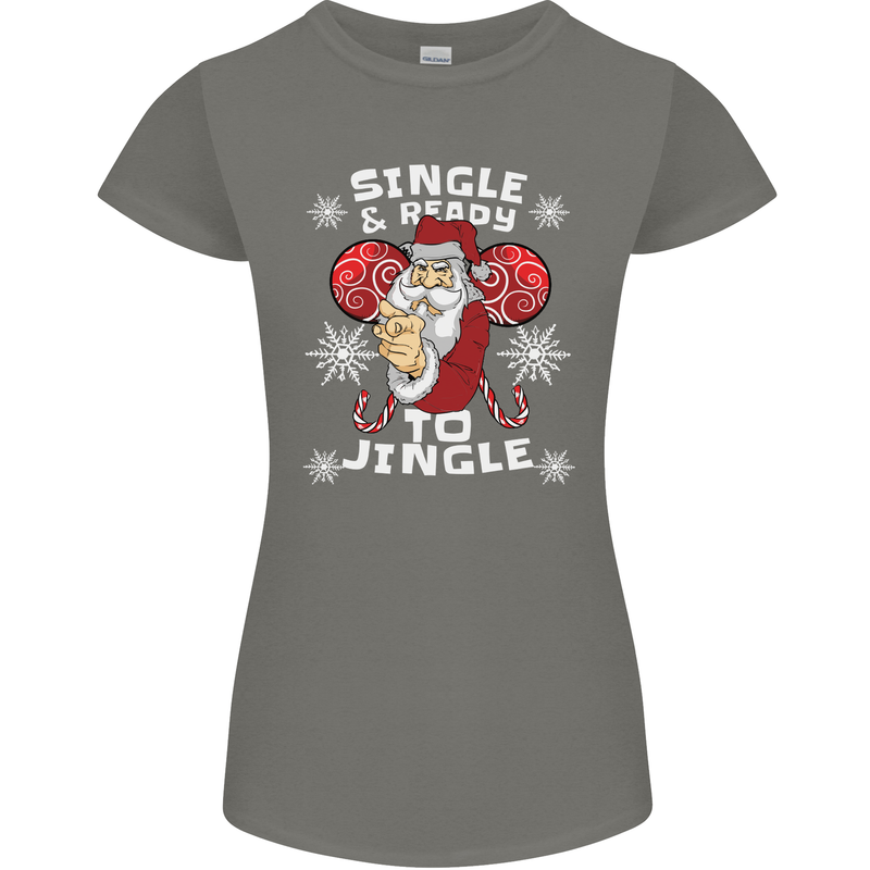 Single and Ready to Jingle Christmas Funny Womens Petite Cut T-Shirt Charcoal