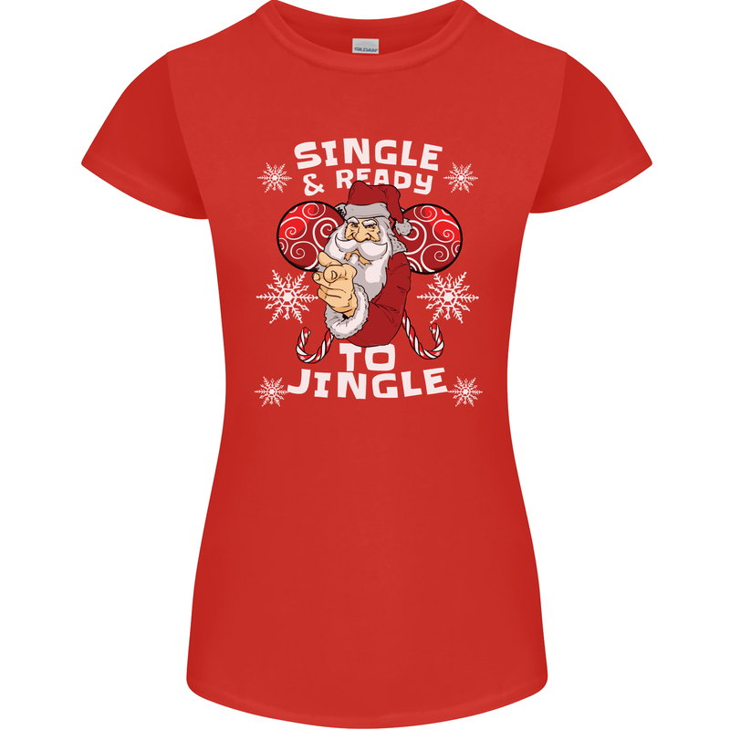 Single and Ready to Jingle Christmas Funny Womens Petite Cut T-Shirt Red