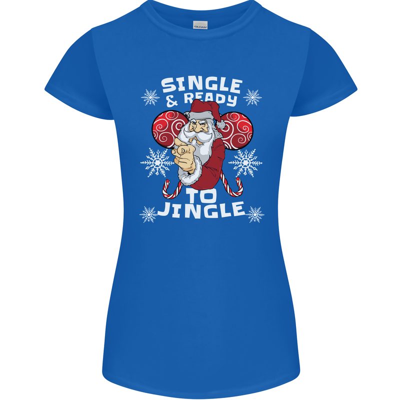 Single and Ready to Jingle Christmas Funny Womens Petite Cut T-Shirt Royal Blue