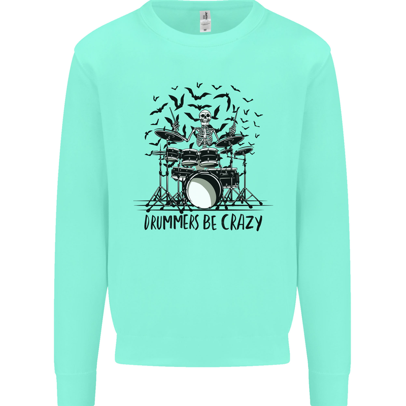 Skeleton Drummer Be Crazy Drumming Drum Mens Sweatshirt Jumper Peppermint