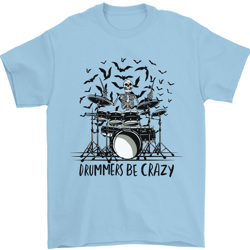 Skeleton Drummer Be Crazy Drumming Drum Mens T-Shirt Cotton Gildan Light Blue