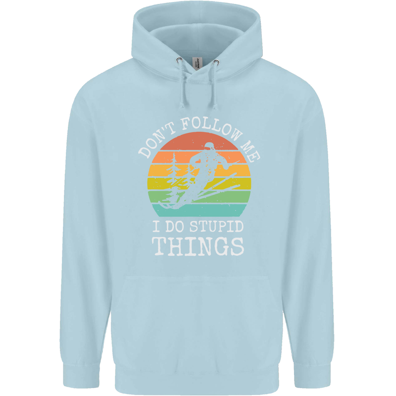 Skiing Don't Follow Me Ski Skier Funny Mens 80% Cotton Hoodie Light Blue