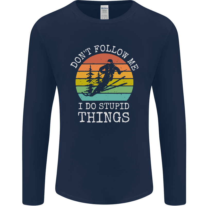 Skiing Don't Follow Me Ski Skier Funny Mens Long Sleeve T-Shirt Navy Blue