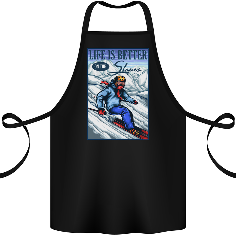Skiing Life Better on the Slopes Ski Skiier Cotton Apron 100% Organic Black