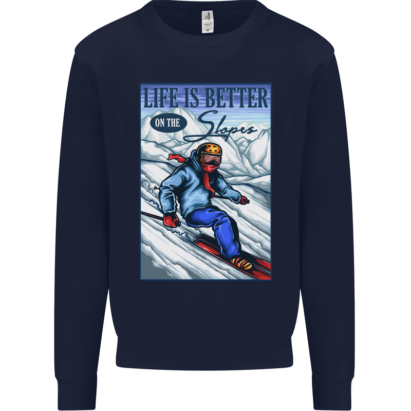 Skiing Life Better on the Slopes Ski Skiier Kids Sweatshirt Jumper Navy Blue