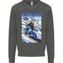 Skiing Life Better on the Slopes Ski Skiier Kids Sweatshirt Jumper Storm Grey