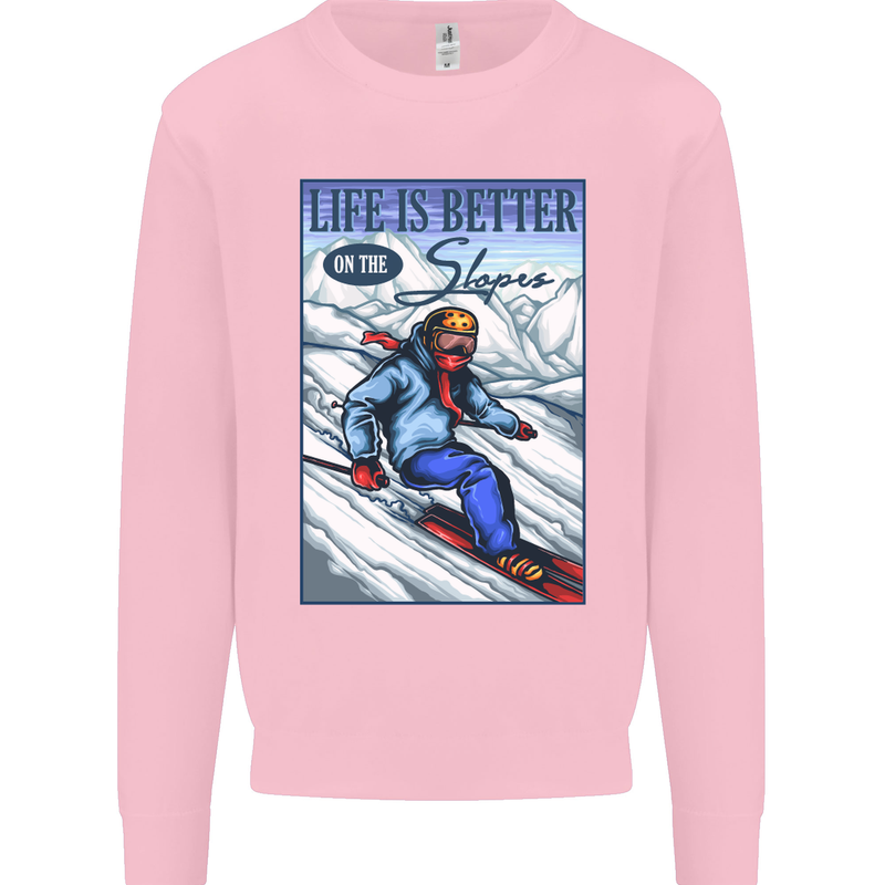 Skiing Life Better on the Slopes Ski Skiier Mens Sweatshirt Jumper Light Pink