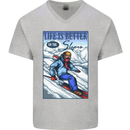 Skiing Life Better on the Slopes Ski Skiier Mens V-Neck Cotton T-Shirt Sports Grey