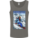 Skiing Life Better on the Slopes Ski Skiier Mens Vest Tank Top Charcoal