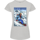 Skiing Life Better on the Slopes Ski Skiier Womens Petite Cut T-Shirt Sports Grey