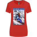 Skiing Life Better on the Slopes Ski Skiier Womens Wider Cut T-Shirt Red
