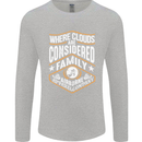 Skydiving Clouds Are Family Skydiver Mens Long Sleeve T-Shirt Sports Grey