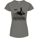 Skydiving Is Not for You Skydive Skydiver Womens Petite Cut T-Shirt Charcoal