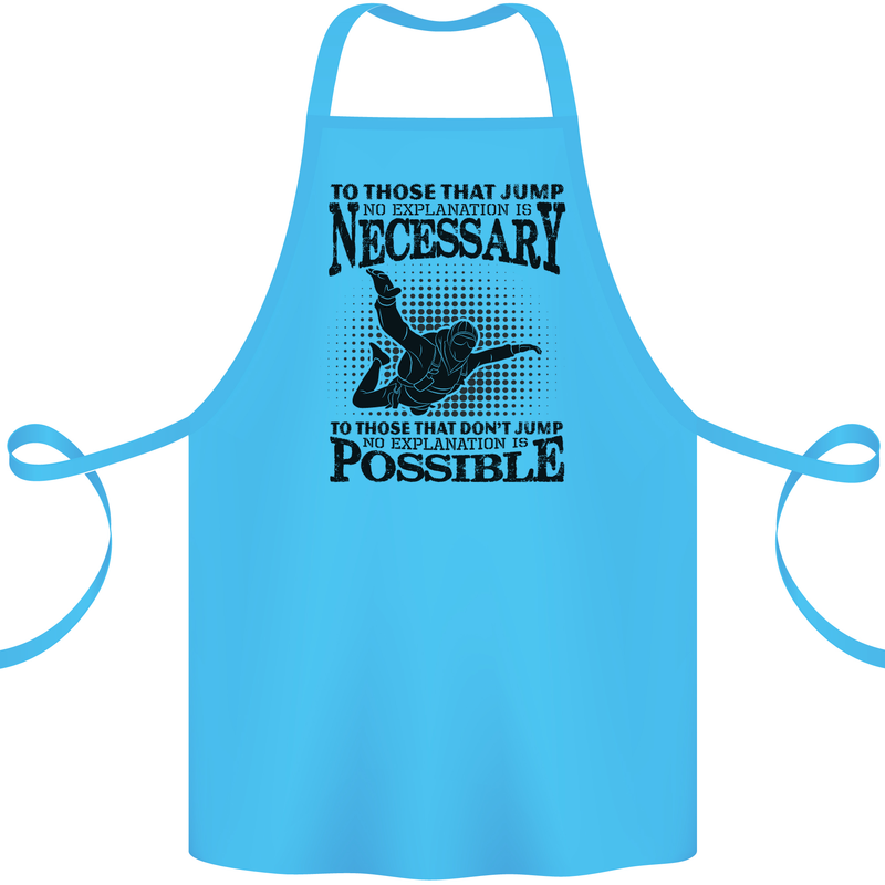 Skydiving No Explanation Freefall Funny Cotton Apron 100% Organic Turquoise