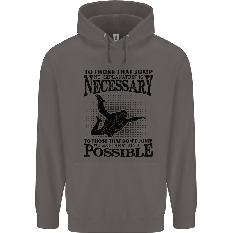 Skydiving No Explanation Freefall Funny Mens 80% Cotton Hoodie Charcoal