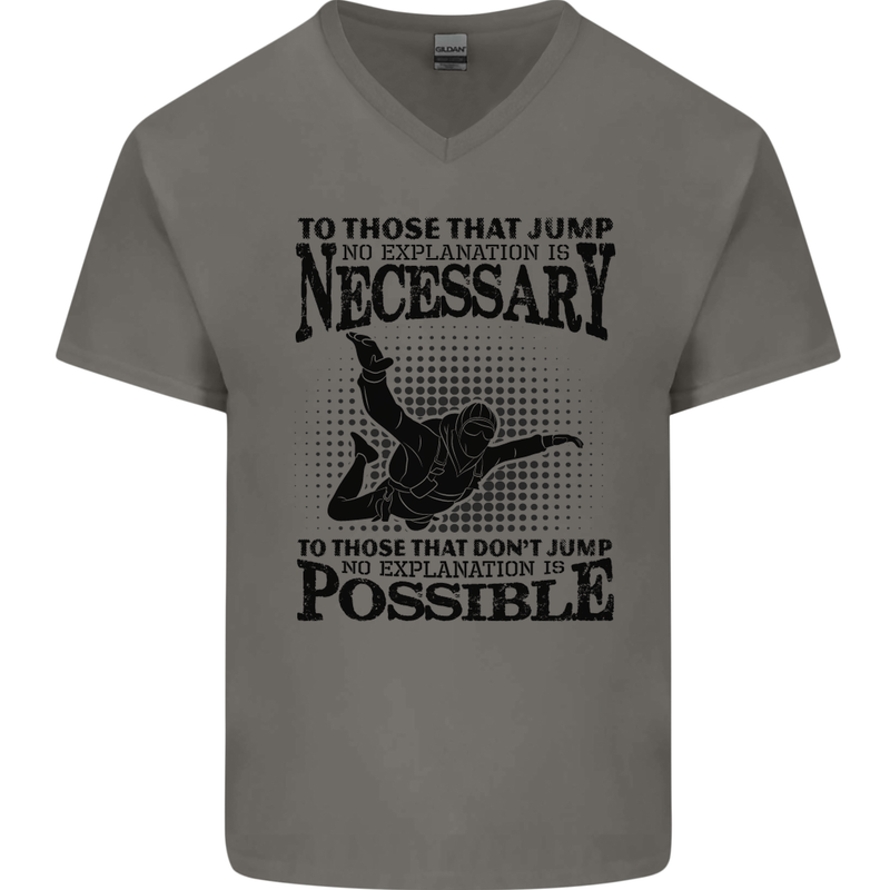 Skydiving No Explanation Freefall Funny Mens V-Neck Cotton T-Shirt Charcoal