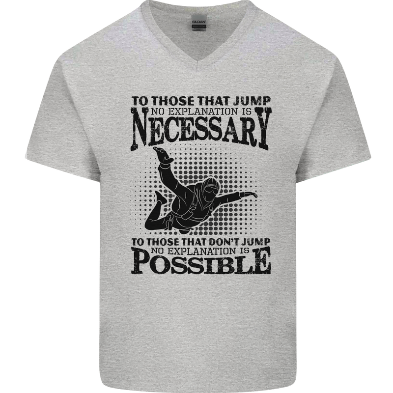 Skydiving No Explanation Freefall Funny Mens V-Neck Cotton T-Shirt Sports Grey