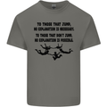 Skydiving No Explanation Freefall Paras Mens Cotton T-Shirt Tee Top Charcoal