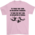 Skydiving No Explanation Freefall Paras Mens T-Shirt Cotton Gildan Light Pink