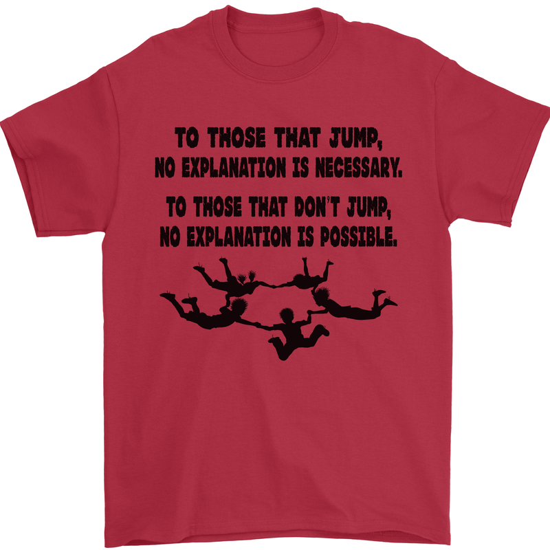 Skydiving No Explanation Freefall Paras Mens T-Shirt Cotton Gildan Red