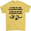 Skydiving No Explanation Freefall Paras Mens T-Shirt Cotton Gildan Yellow