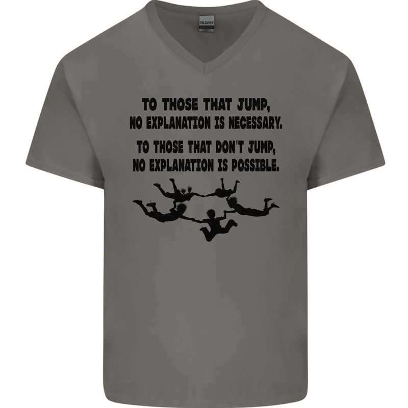 Skydiving No Explanation Freefall Paras Mens V-Neck Cotton T-Shirt Charcoal
