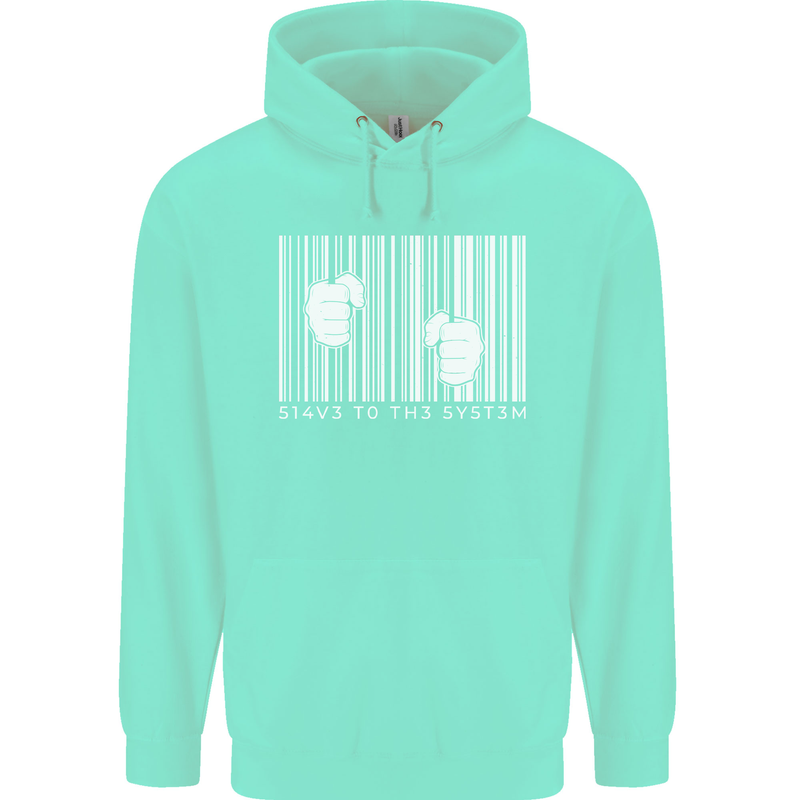 Slave to the System Anti Capitalism Mens 80% Cotton Hoodie Peppermint