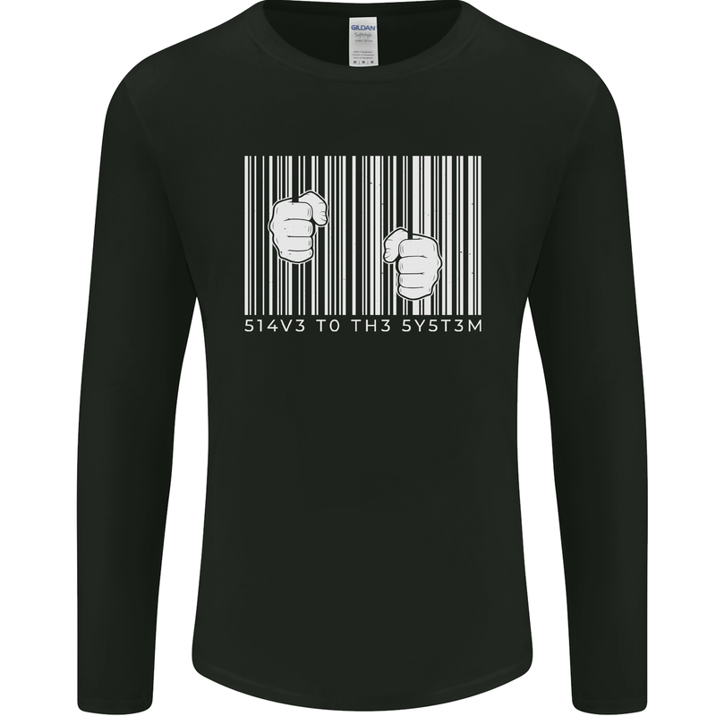 Slave to the System Anti Capitalism Mens Long Sleeve T-Shirt Black