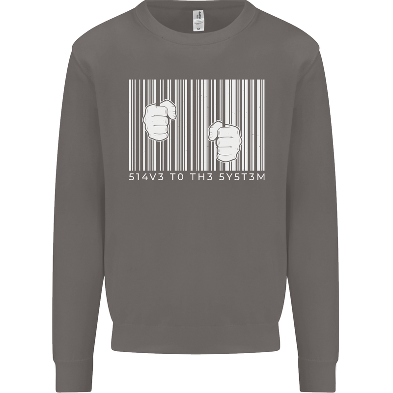 Slave to the System Anti Capitalism Mens Sweatshirt Jumper Charcoal
