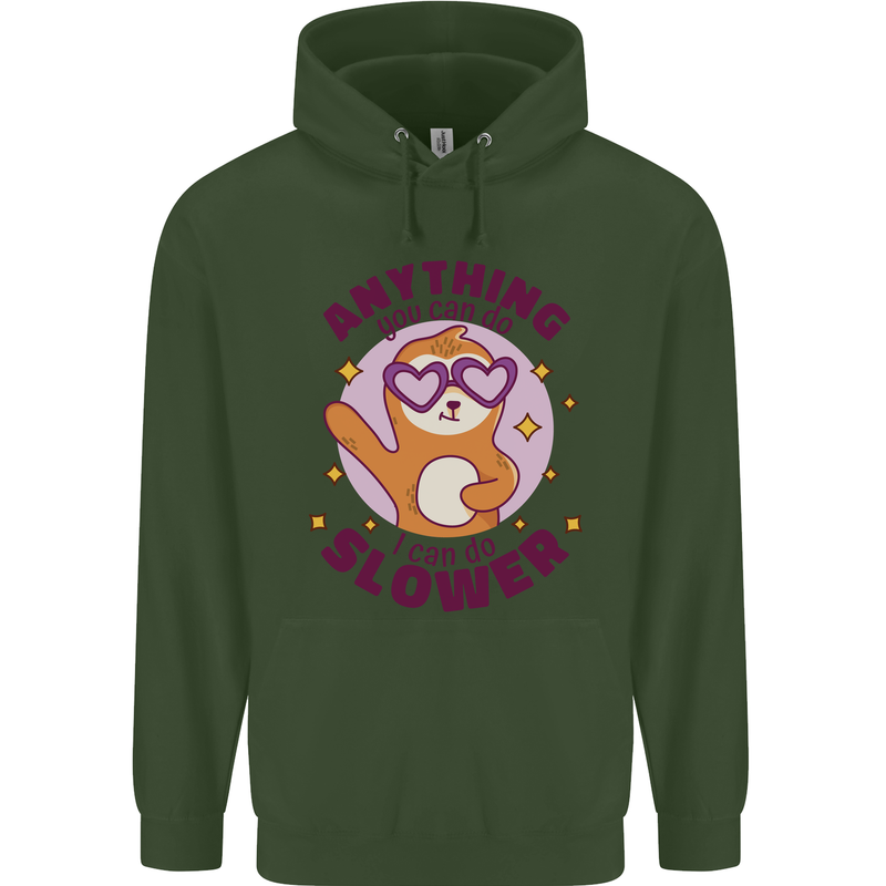 Sloth Anything I Can Do Slower Funny Mens 80% Cotton Hoodie Forest Green