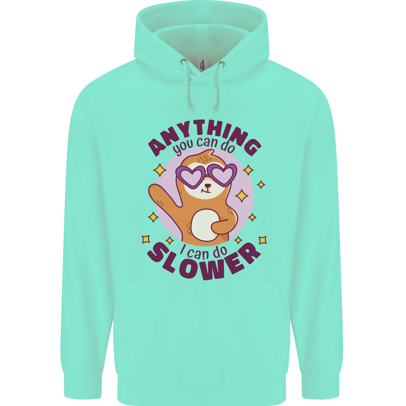 Sloth Anything I Can Do Slower Funny Mens 80% Cotton Hoodie Peppermint