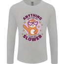 Sloth Anything I Can Do Slower Funny Mens Long Sleeve T-Shirt Sports Grey