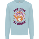 Sloth Anything I Can Do Slower Funny Mens Sweatshirt Jumper Light Blue