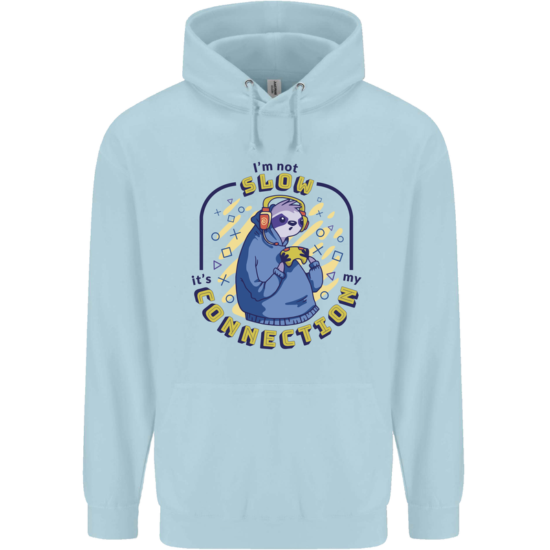 Sloth I'm Not Slow Funny Gaming Gamer Childrens Kids Hoodie Light Blue