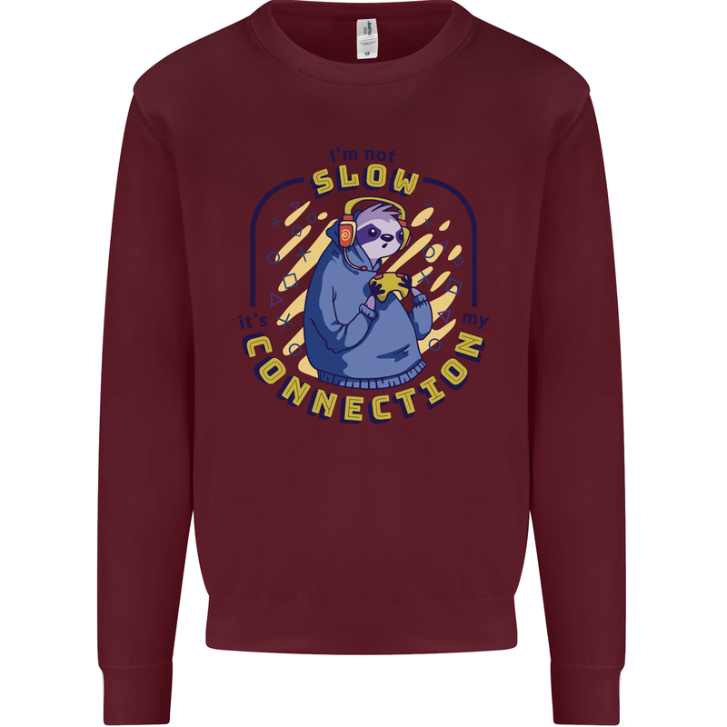 Sloth I'm Not Slow Funny Gaming Gamer Mens Sweatshirt Jumper Maroon
