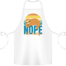 Sloth Nope Not Today Funny Lazy Cotton Apron 100% Organic White