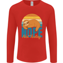 Sloth Nope Not Today Funny Lazy Mens Long Sleeve T-Shirt Red