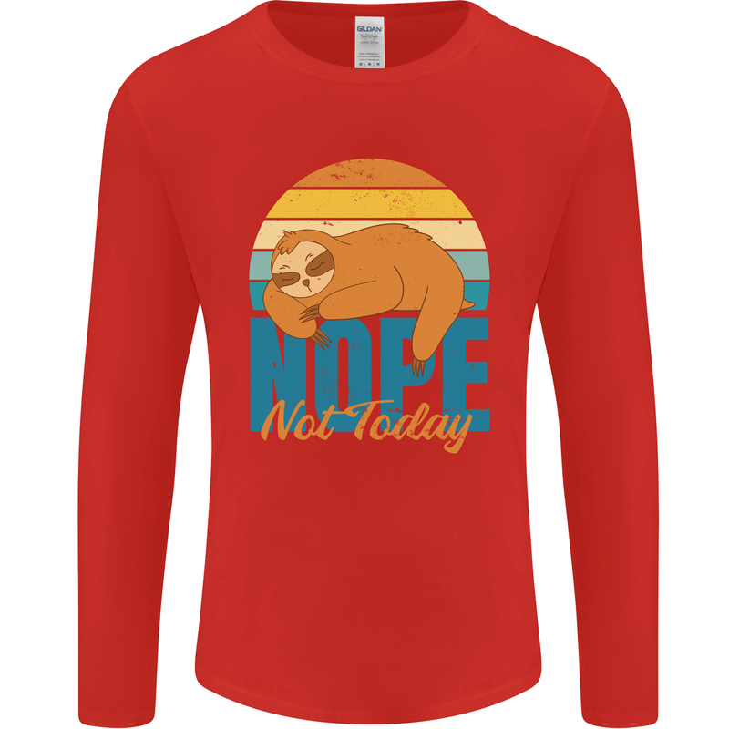 Sloth Nope Not Today Funny Lazy Mens Long Sleeve T-Shirt Red