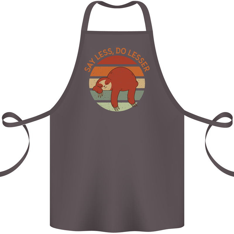 Sloth Say Less Do Lesser Funny Slogan Cotton Apron 100% Organic Dark Grey