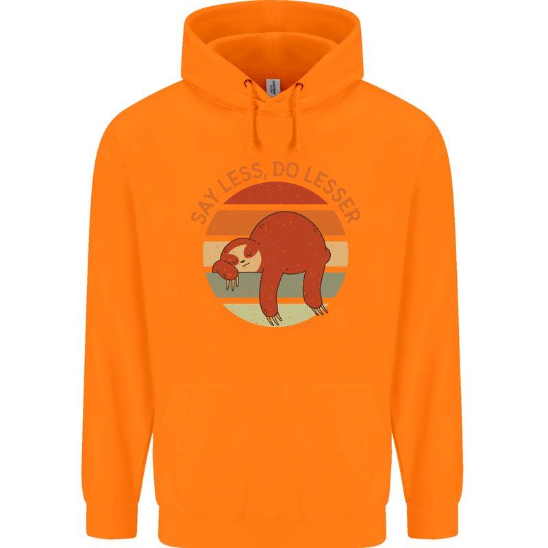 Sloth Say Less Do Lesser Funny Slogan Mens 80% Cotton Hoodie Orange