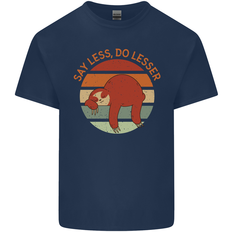 Sloth Say Less Do Lesser Funny Slogan Mens Cotton T-Shirt Tee Top Navy Blue