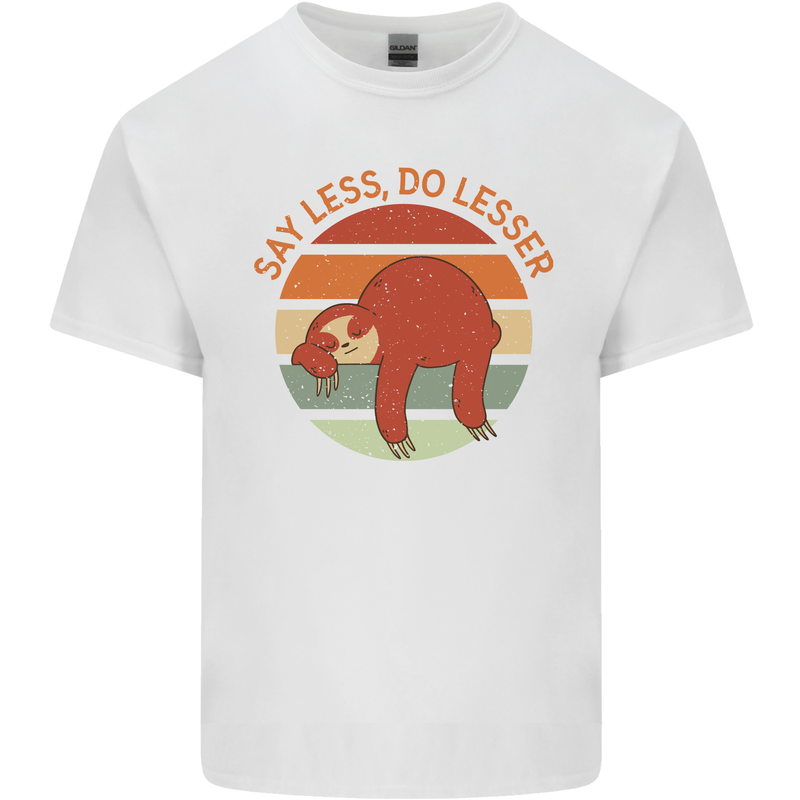 Sloth Say Less Do Lesser Funny Slogan Mens Cotton T-Shirt Tee Top White