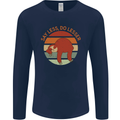 Sloth Say Less Do Lesser Funny Slogan Mens Long Sleeve T-Shirt Navy Blue