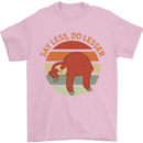 Sloth Say Less Do Lesser Funny Slogan Mens T-Shirt Cotton Gildan Light Pink