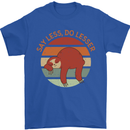 Sloth Say Less Do Lesser Funny Slogan Mens T-Shirt Cotton Gildan Royal Blue