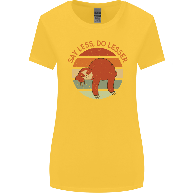 Sloth Say Less Do Lesser Funny Slogan Womens Wider Cut T-Shirt Yellow