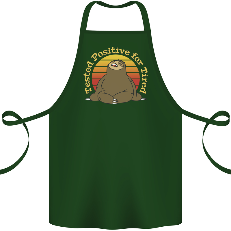 Sloth Tested Positive For Tired Funny Lazy Cotton Apron 100% Organic Forest Green