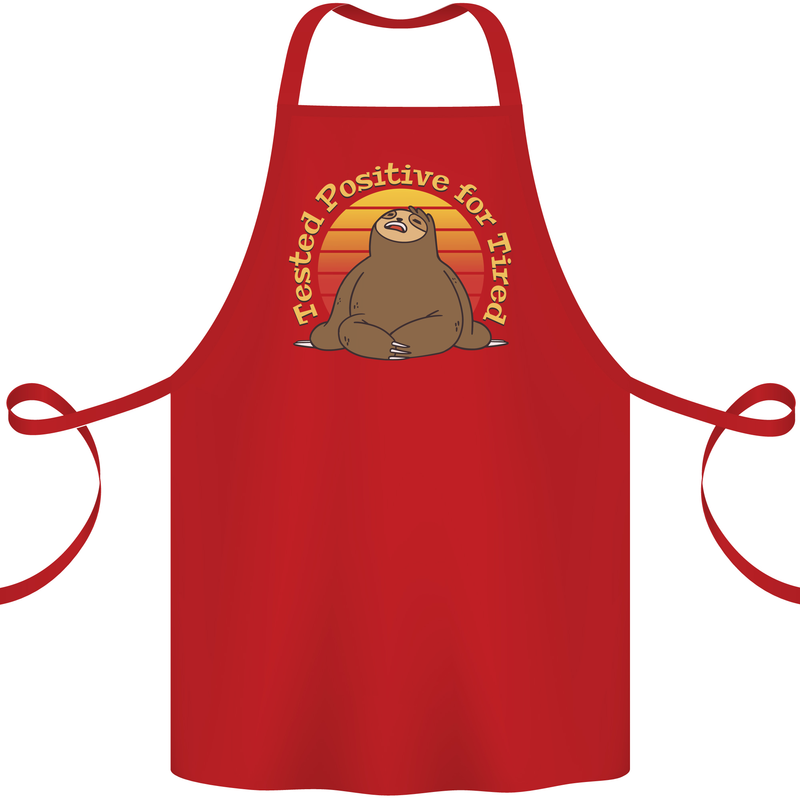 Sloth Tested Positive For Tired Funny Lazy Cotton Apron 100% Organic Red