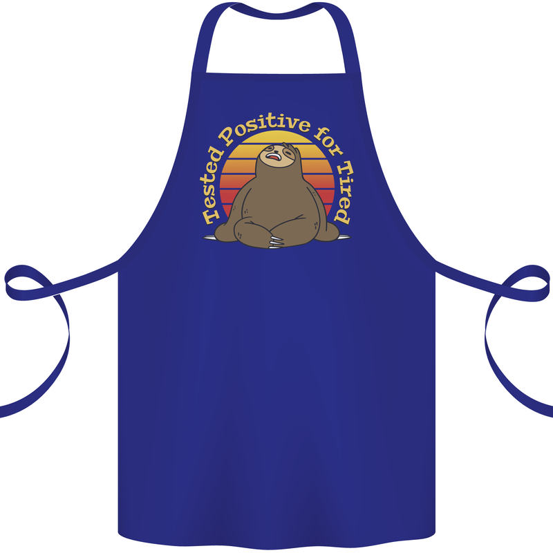 Sloth Tested Positive For Tired Funny Lazy Cotton Apron 100% Organic Royal Blue